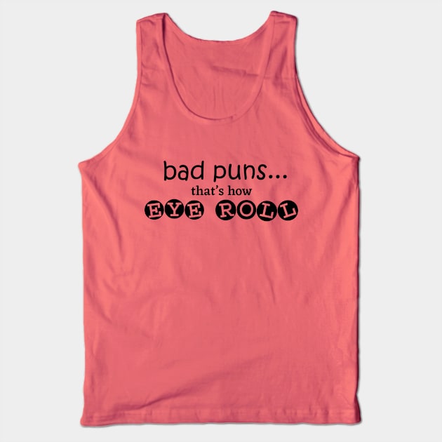 bad puns Tank Top by Reading With Kids